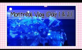 Montreal Vlog! (OOTDs, Cirque Du Soleil, Sightseeing, Zedd + Game) | Camille Co