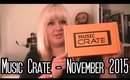 Music Crate - November 2015 Unboxing