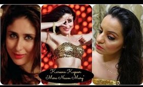 Bollywood: Kareena Kapoor Khan Makeup - Mera Naam Mary ♥
