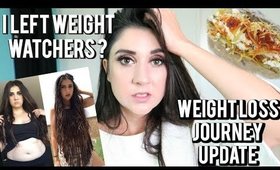Weight Loss Journey Update! (Eating clean? no vlogs, Weight Watchers?)