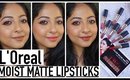 L'OREAL COLOR RICHE MOIST MATTE LIPSTICKS 💄 | SWATCHES & REVIEW | 10 Shades | Stacey Castanha