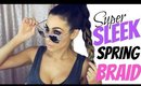 Sleek Braided Ponytail with Extensions | Spring [2018]