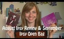 August Ipsy Review & September Ipsy Open Bag