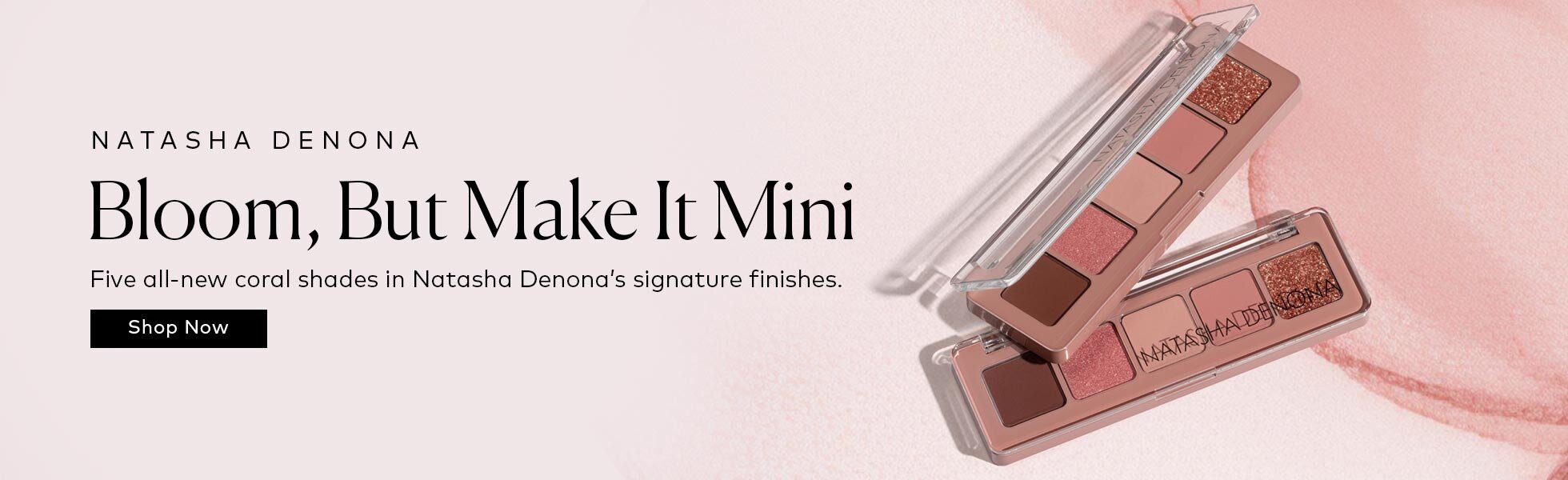Move from fresh daytime color to richer evening definition without taking up half your makeup bag with five brand-new coral shades inspired by the sell-out Bloom Palette. Shop the Natasha Denona Mini Bloom Eyeshadow Palette at Beautylish.com