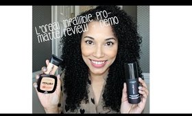 L'Oreal Infallible Pro-Matte Review + Demo