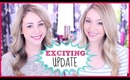 ♡ Exciting Update! ♡