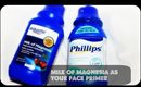 Best Tips Ever For Using Milk of Magnesia As Your Face Primer |  For Oily and Dry Skin