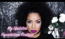 My Updated Foundation Routine Great On Oily & Dry Skin!