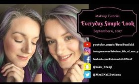 My Everyday Makeup | No Makeup Makeup | Simple & Minimal | Fabulous Life of Mrs. P