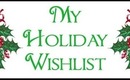 Holiday Wishlist! (2013)