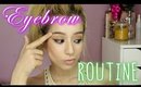 Eyebrow routine