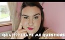 Send Me Questions- Q&A | MakeupByLaurenMarie