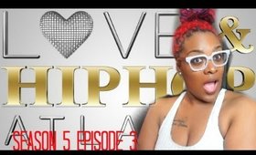 Love and Hip Hop Atlanta Season 5 Episode 3 "Daddy's Home" |Review|