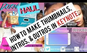 How to make Thumbnails, Intros, & Outros Using Keynote