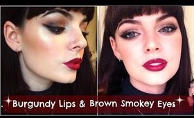 Burgundy Lips & Brown Smokey Eyes Tutorial