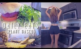 DAILY EATS: PLANT BASED FOOD DIARY #1