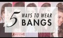 5 Ways To Style Bangs | Luxy Hair ft. Margo&Me