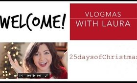 Welcome to VLOGMAS + 25 DAYS OF CHRISTMAS videos! (Holiday DIYs, beauty, fashion + MORE!)