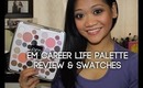 Em Cosmetics Life Palette: Review & Swatches