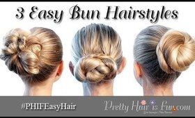 3 Easy Buns Hairstyles Under 5 Min | Pretty Hair is Fun