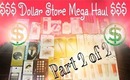 $$$ DOLLAR STORE MEGA HAUL $$$ Part 2 of 2