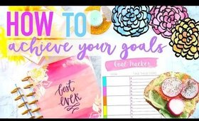 HOW TO ACHIEVE YOUR GOALS: SCHOOL/LIFE/EVERYTHING | Paris & Roxy