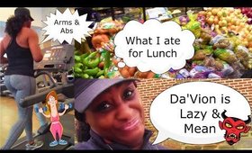 EP.2 - DA'VION IS LAZY, DISRESPECTFUL & MEAN, ARMS & ABS, MY HEALTHY WEIGHT LOSS LUNCH | Shlinda1