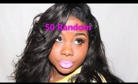 50 random Facts about me!