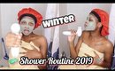 VERY EXTRA Winter Shower Routine (Feminine hygiene, body care, hair removal)