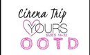 OOTD -  A trip to the cinema
