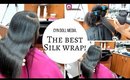 Silk Wrap on natural hair!! (Long hair)