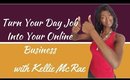 Turn Your Day Job Into Your Online Business
