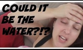 VLOG | Could it be the Water?!?  (9/9)