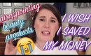 PRODUCTS I REGRET BUYING 💸😭