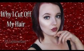 Why I Cut Off My Hair (An Explanation)