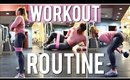 My Current Workout Routine!