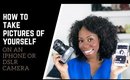 How to Take Pictures of Yourself With An iPhone or DSLR Camera
