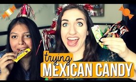 Trying Mexican Candy!! | tewsimple