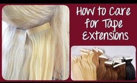 How to Care for Tape Hair Extensions | Instant Beauty ♡