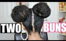 TWO BUNS on Natural Hair