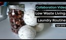 Low Waste Living: Laundry Routine & Room Tour (Collaboration)