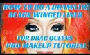 HOW TO DO A DRAMATIC BLACK WINGED LINER TO ENCHANCE THE SIZE OF YOUR EYES FOR DRAG- karma33