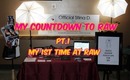 'MY COUNTDOWN TO RAW' VLOG PT.1