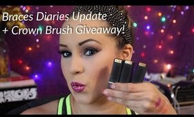 BRACES DIARIES UPDATE  +CrownBrush GIVEAWAY!!