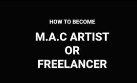 HOW TO BECOME A M.A.C ARTIST OR FREELANCER