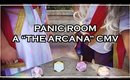 PANIC ROOM | A "THE ARCANA" CMV
