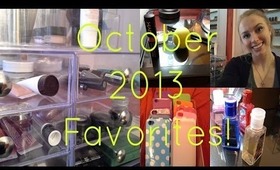 October 2013 Favorites!!