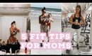 5 FIT TIPS FOR MOMS | WORKOUT VLOG | Stephanie Vainer