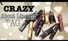 Crazy About Lipstick TAG ♥︎