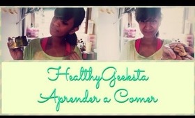 [HealthyGeeksta] Aprender a Comer